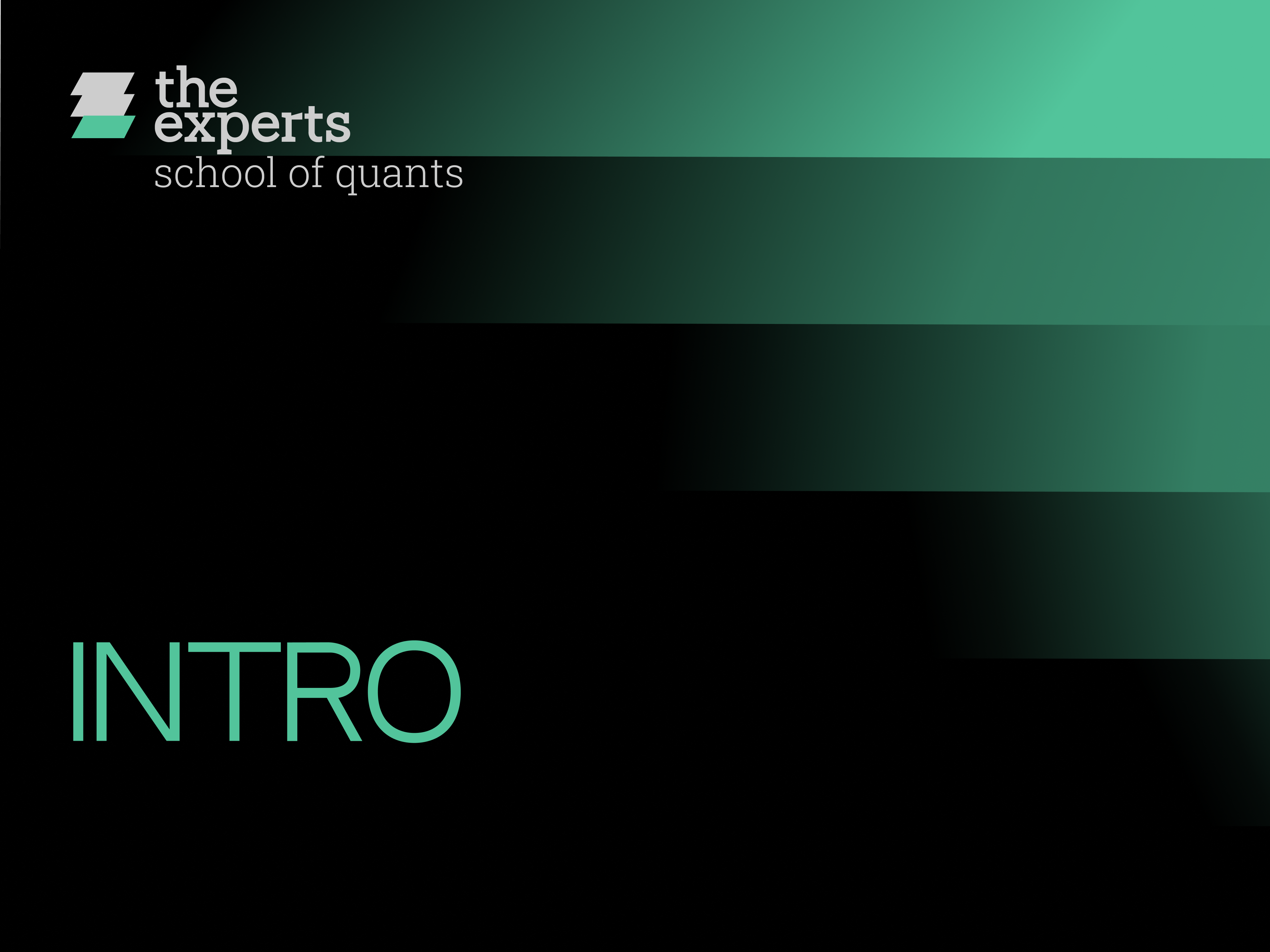 School of Analytics - School of Quants - INTRO 24/25